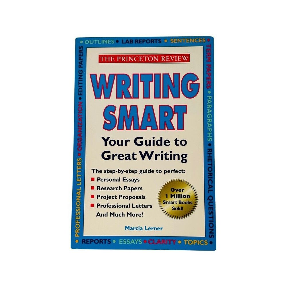 Writing Smart : Your Guide to Great Writing Paperback by Princeton Review